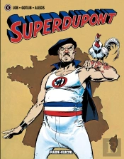 Superdupont - Tome 01