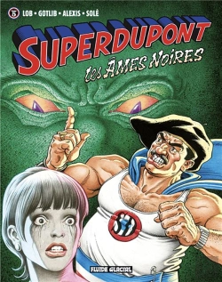 Bertrand.pt - Superdupont - Tome 05 - Les Âmes Noires