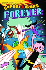 Superfckers Forever