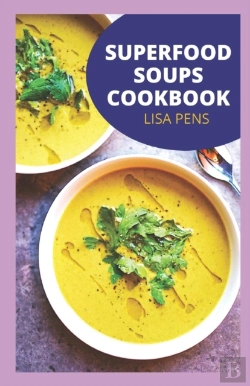 Bertrand.pt - Superfood Soups Cookbook