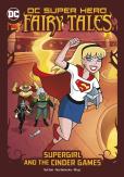 Supergirl And The Cinder Games