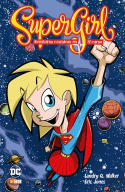 Bertrand.pt - Supergirl: Aventuras Cósmicas En Octavo Curso