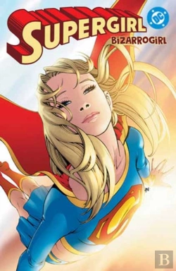 Bertrand.pt - Supergirl: Bizarrogirl