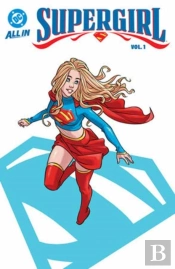 Supergirl Vol. 1: Misadventures In Midvale