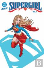 Supergirl Vol. 1: Misadventures In Midvale