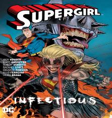 Supergirl Volume 3: Infectious