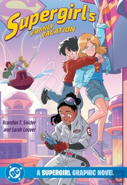 Bertrand.pt - Supergirl'S Family Vacation