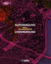 Superground / Underground