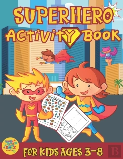 Bertrand.pt - Superhero Activity Book For Kids Ages 3-8