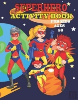 Bertrand.pt - Superhero Activity Book For Kids Ages 4-8