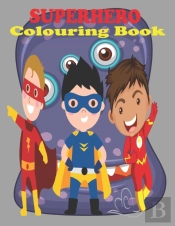 Superhero Colouring Book