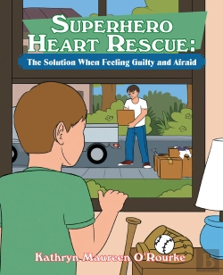 Bertrand.pt - Superhero Heart Rescue: The Solution When Feeling Guilty And Afraid