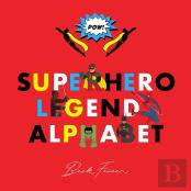 Superhero Legends Alphabet: Men