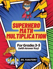 Superhero Math - Multiplication