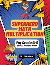 Superhero Math - Multiplication
