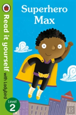 Bertrand.pt - Superhero Max- Read It Yourself With Ladybird