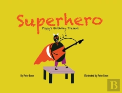 Bertrand.pt - Superhero: Piggy'S Birthday Present