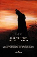Superheroe De Las Mil Caras,El