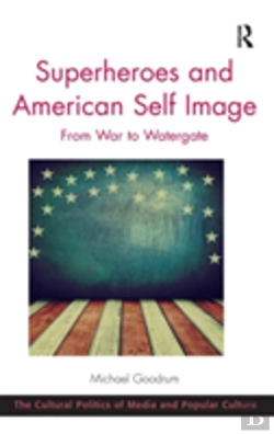 Bertrand.pt - Superheroes And American Self Image