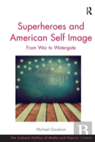 Superheroes And American Self Image
