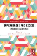 Superheroes And Excess