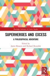 Superheroes And Excess