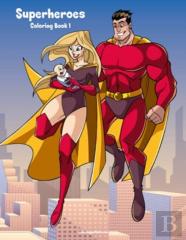 Superheroes Coloring Book 1