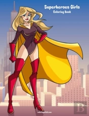 Superheroes Girls Coloring Book 1