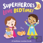 Superheroes Love Bedtime!