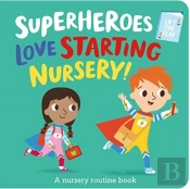 Superheroes Love Starting Nursery!