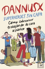 Superheroes Sin Capa