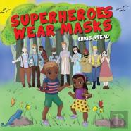 Superheroes Wear Masks