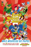Superheroes Y Mascotas: Mas Modelos De Papel
