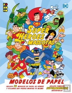 Bertrand.pt - Superheroes Y Mascotas: Modelos De Papel