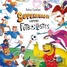 Superherois Contra Futbolistes