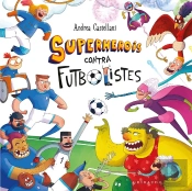 Superherois Contra Futbolistes