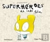 Superherois De Cada Dia