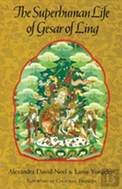 Superhuman Life Of Gesar Of Li