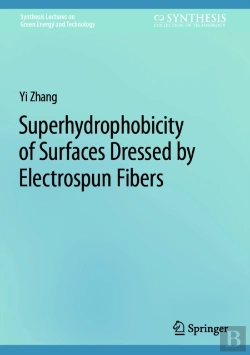 Bertrand.pt - Superhydrophobicity Of Surfaces Dressed By Electrospun Fibers