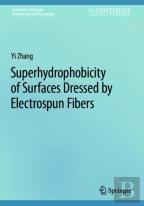 Superhydrophobicity Of Surfaces Dressed By Electrospun Fibers