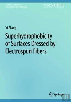 Bertrand.pt - Superhydrophobicity Of Surfaces Dressed By Electrospun Fibers