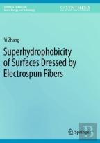 Superhydrophobicity Of Surfaces Dressed By Electrospun Fibers