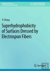 Superhydrophobicity Of Surfaces Dressed By Electrospun Fibers