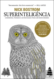 Superinteligência: Caminhos, Perigos, Estratégias
