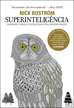 Bertrand.pt - Superinteligência: Caminhos, Perigos, Estratégias