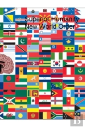 Superior Humanity New World Order