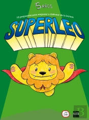 Superleo. 5 Años