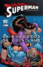 Superman: El Nuevo Milenio Num. 02 – La Busqueda De