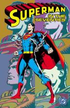 Superman In The Seventies (New Edition)