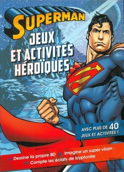 Bertrand.pt - Superman/Jeux Et Activites Heroiques